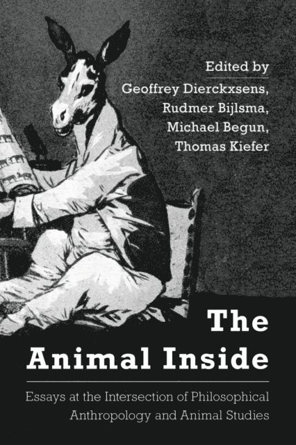 Geoffrey Dierckxsens, Rudmer Bijlsma, Michael Begun, Thomas Kiefer - Animal Inside, E-bok
