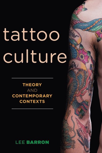 Lee Barron - Tattoo Culture, E-bok