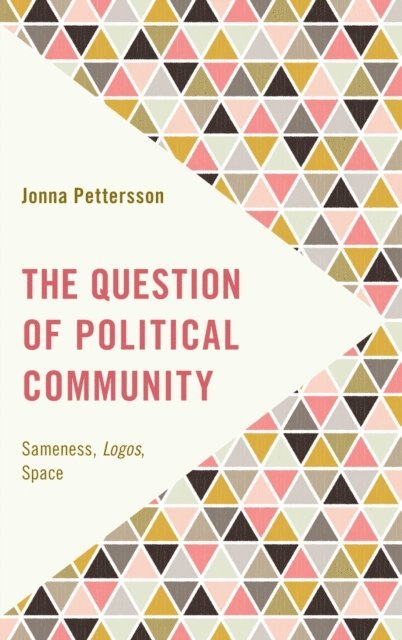Jonna Pettersson - Question of Political Community, E-bok