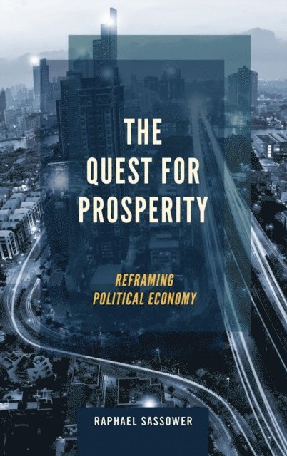 Raphael Sassower - Quest for Prosperity, E-bok