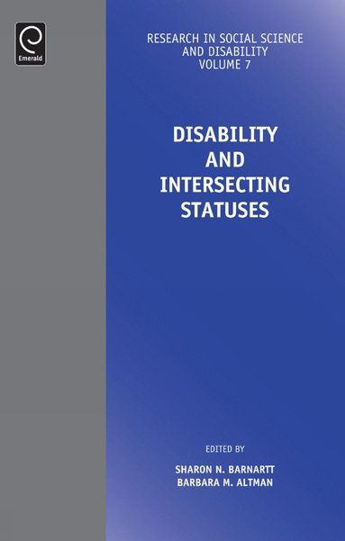 Disability and Intersecting Statuses av Sharon N Barnartt, Barbara Altman