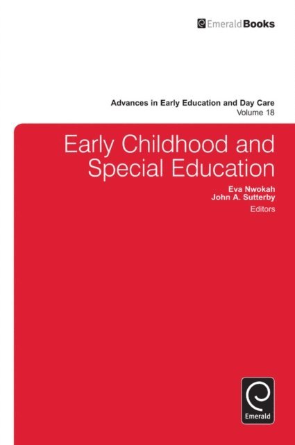 John A. Sutterby, Eva E. Nwokah - Early Childhood and Special Education, E-bok