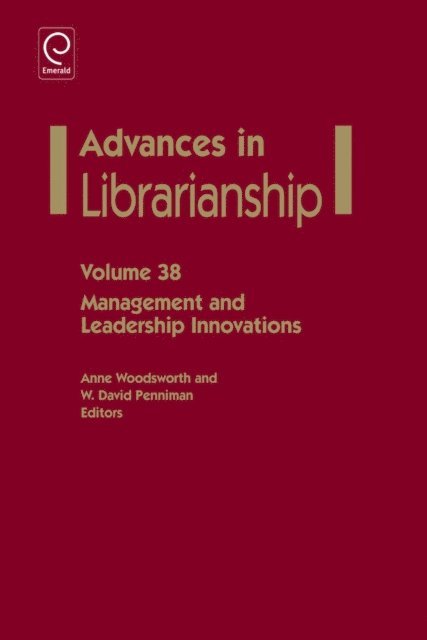 W. David Penniman, Anne Woodsworth - Management And Leadership Innovations, E-bok
