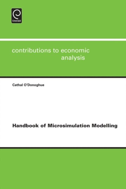 Cathal O'Donoghue - Handbook of Microsimulation Modelling, E-bok