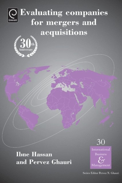 Ibne Hassan, Pervez Ghauri - Evaluating Companies for Mergers and Acquisitions, E-bok