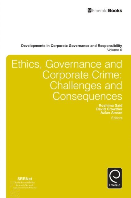 Azlan Amran, David Crowther, Roshima Said - Ethics, Governance and Corporate Crime, E-bok
