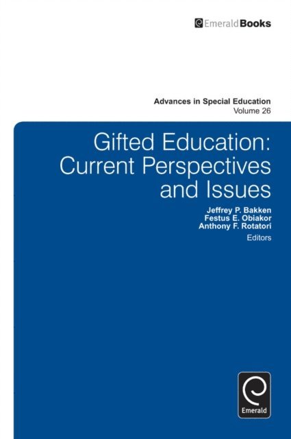 Festus E. Obiakor, Jeffrey P. Bakken, Anthony F. Rotatori - Gifted Education, E-bok