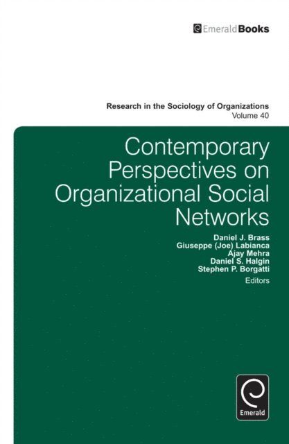Stephen P. Borgatti, Daniel Halgin, Ajay Mehra, Giuseppe Labianca, Daniel Brass - Contemporary Perspectives on Organizational Social Networks, E-bok
