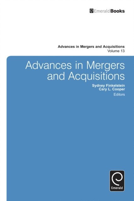 Sydney Finkelstein, Cary L. Cooper - Advances in Mergers and Acquisitions, E-bok