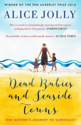 Alice Jolly - Dead Babies and Seaside Towns, Häftad
