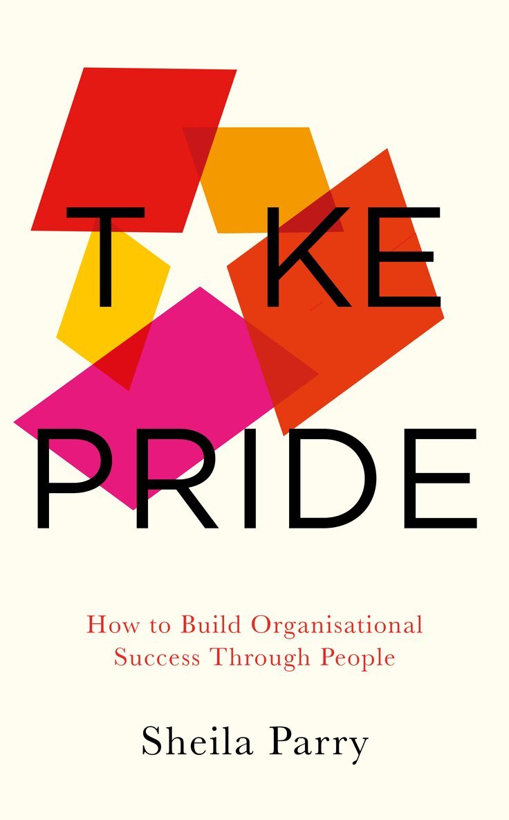 Sheila Parry - Take Pride, Häftad. Tillgänglighet: Lägg i varukorg