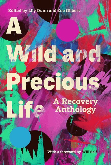 Lily Dunn, Zoe Gilbert - Wild and Precious Life, Häftad. Tillgänglighet: Lägg i varukorg