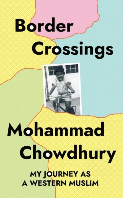 Mohammad Chowdhury - Border Crossings, E-bok