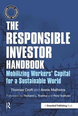 Thomas Croft, Annie Malhotra - Responsible Investor Handbook, Inbunden