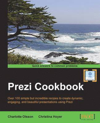 Charlotte Olsson - Prezi Cookbook, Häftad. Tillgänglighet: Lägg i varukorg