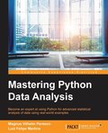 Mastering Python Data Analysis