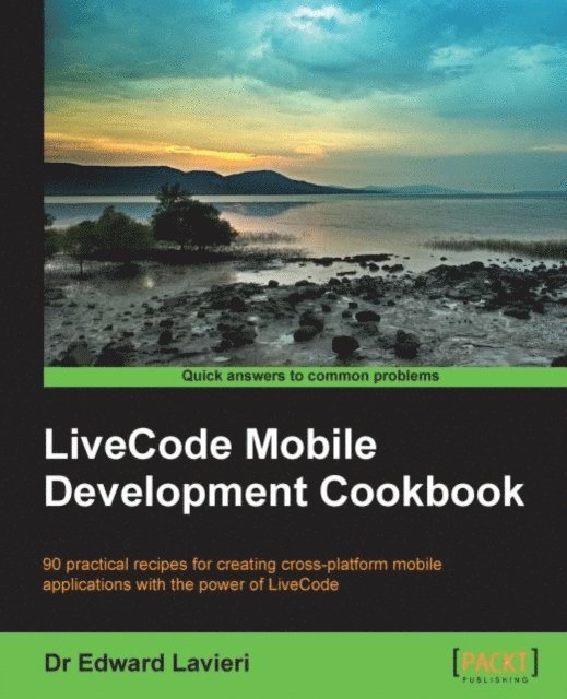 Lavieri Dr Edward Lavieri - LiveCode Mobile Development Cookbook, E-bok. Tillgänglighet: Lägg i varukorg