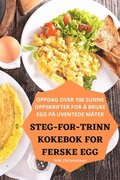 Steg-For-Trinn Kokebok for Ferske Egg