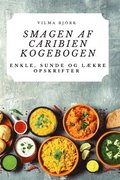 Smagen AF Caribien Kogebogen