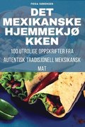 Det Mexikanske HjemmekjOkken