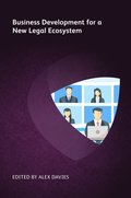 Business Development for a New Legal Ecosystem