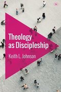 Theology as Discipleship