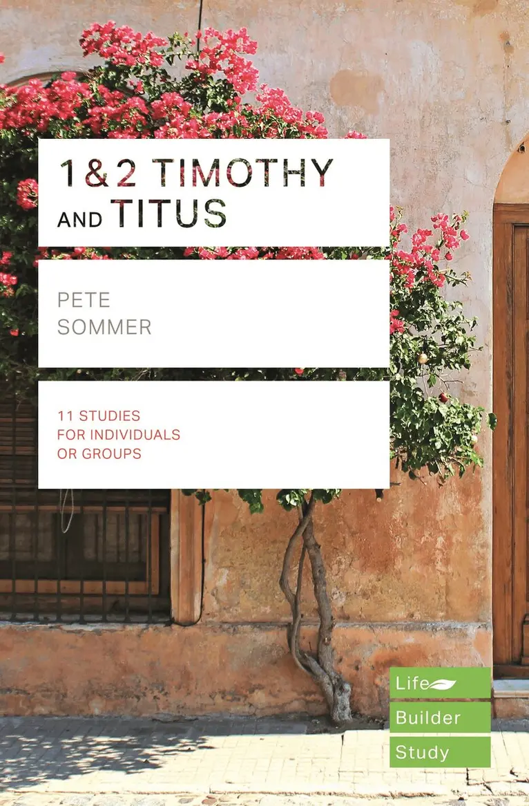 Pete Sommer - 1 & 2 Timothy and Titus (Lifebuilder Study Guides), Häftad. Tillgänglighet: Lägg i varukorg