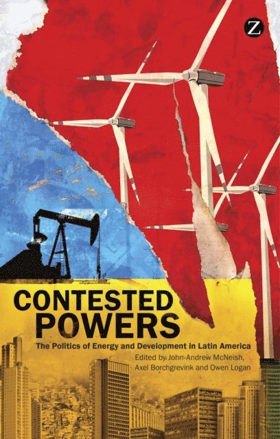 John-Andrew McNeish, Axel Borchgrevink, Owen Logan - Contested Powers, E-bok