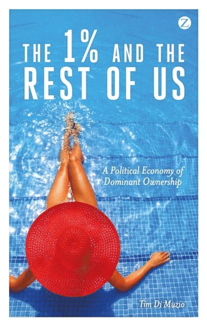 Tim Di Muzio - 1% and the Rest of Us, E-bok