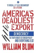America's Deadliest Export