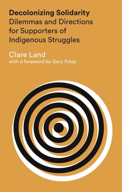 Clare Land - Decolonizing Solidarity, E-bok