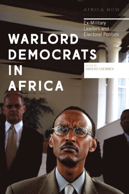 Anders Themnér - Warlord Democrats in Africa, E-bok
