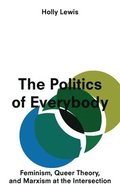 The Politics of Everybody