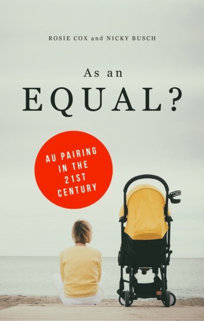 Rosie Cox, Nicky Busch - As an Equal?, E-bok