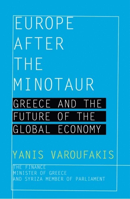 Europe after the Minotaur