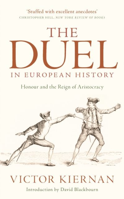 Victor Kiernan - Duel in European History, E-bok