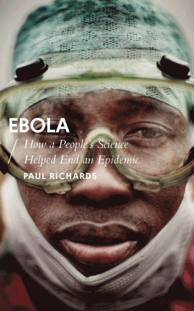 Paul Richards - Ebola, E-bok