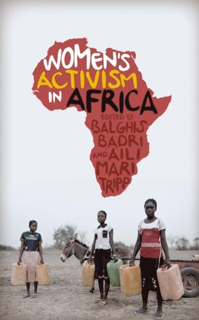 Balghis Badri, Aili Mari Tripp - Women's Activism in Africa, E-bok