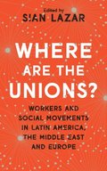 Where Are The Unions?