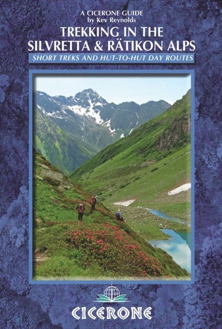 Kev Reynolds - Trekking in the Silvretta and Ratikon Alps, E-bok