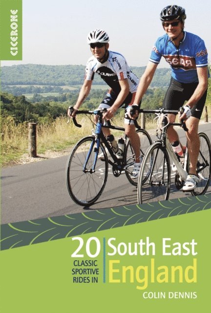 Colin Dennis - 20 Classic Sportive Rides in South East England, E-bok