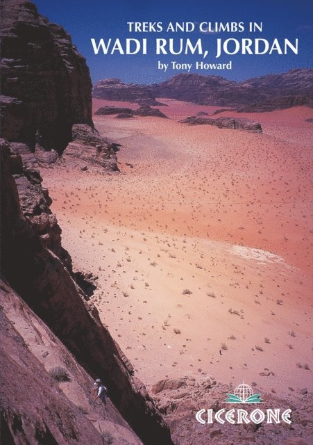 Tony Howard - Treks and Climbs in Wadi Rum, Jordan, E-bok