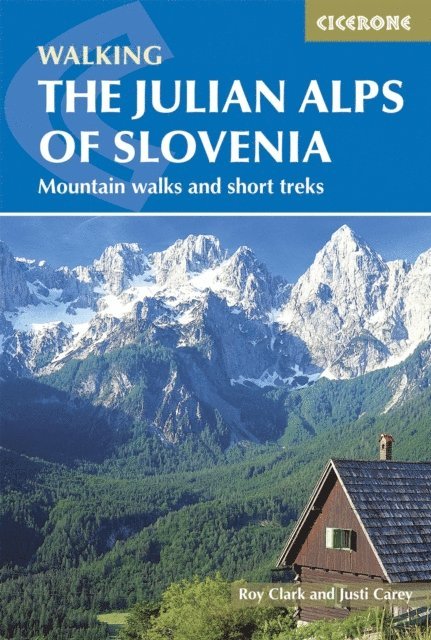 Roy Clark, Justi Carey - The Julian Alps of Slovenia, E-bok