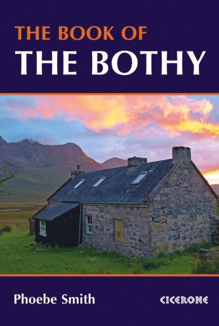 Phoebe Smith - The Book of the Bothy, E-bok