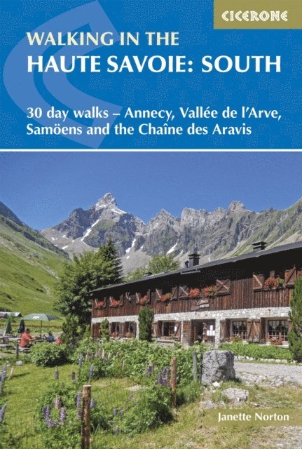 Janette Norton - Walking in the Haute Savoie: South, E-bok
