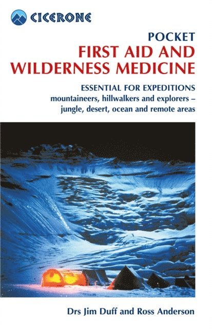 Ross Anderson, Jim Duff - Pocket First Aid and Wilderness Medicine, E-bok