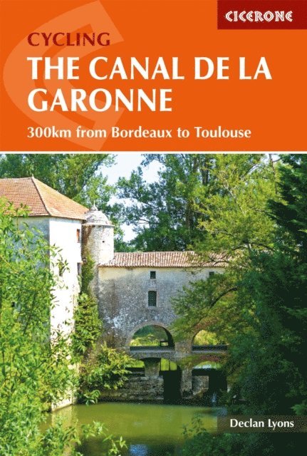 Declan Lyons - Cycling the Canal de la Garonne, E-bok. Tillgänglighet: Lägg i varukorg