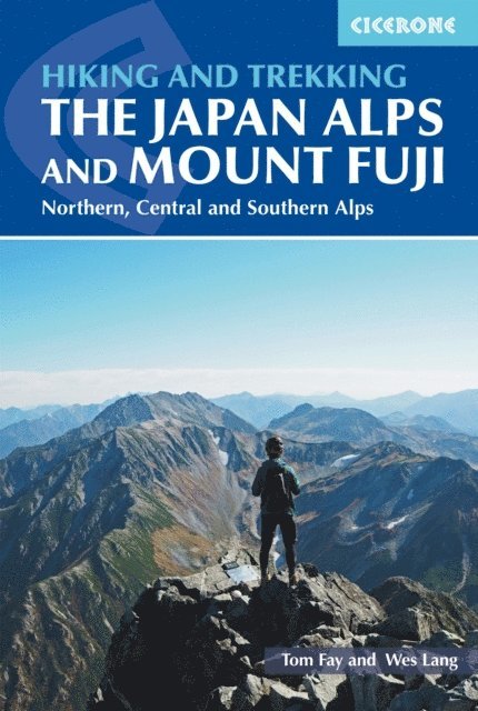 Wes Lang, Tom Fay - Hiking and Trekking in the Japan Alps and Mount Fuji, E-bok