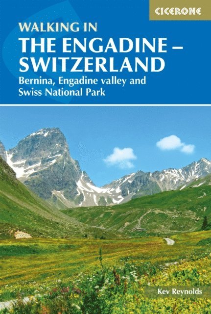 Kev Reynolds - Walking in the Engadine - Switzerland, E-bok