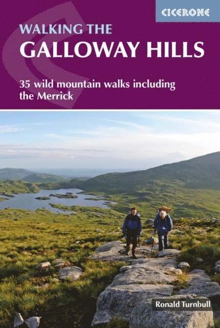 Ronald Turnbull - Walking the Galloway Hills, E-bok